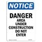 Signmission OSHA Notice, 7" Height, Danger Area Under Construction Sign, 7" X 5", Portrait OS-NS-D-57-V-10895 - alternate 1